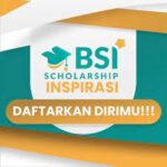 Dapat Bantuan UKT Plus Peluang Magang, Pendaftaran BSI Scholarship Inspirasi Tahun 2023 Sudah Dibuka! 3 bsi