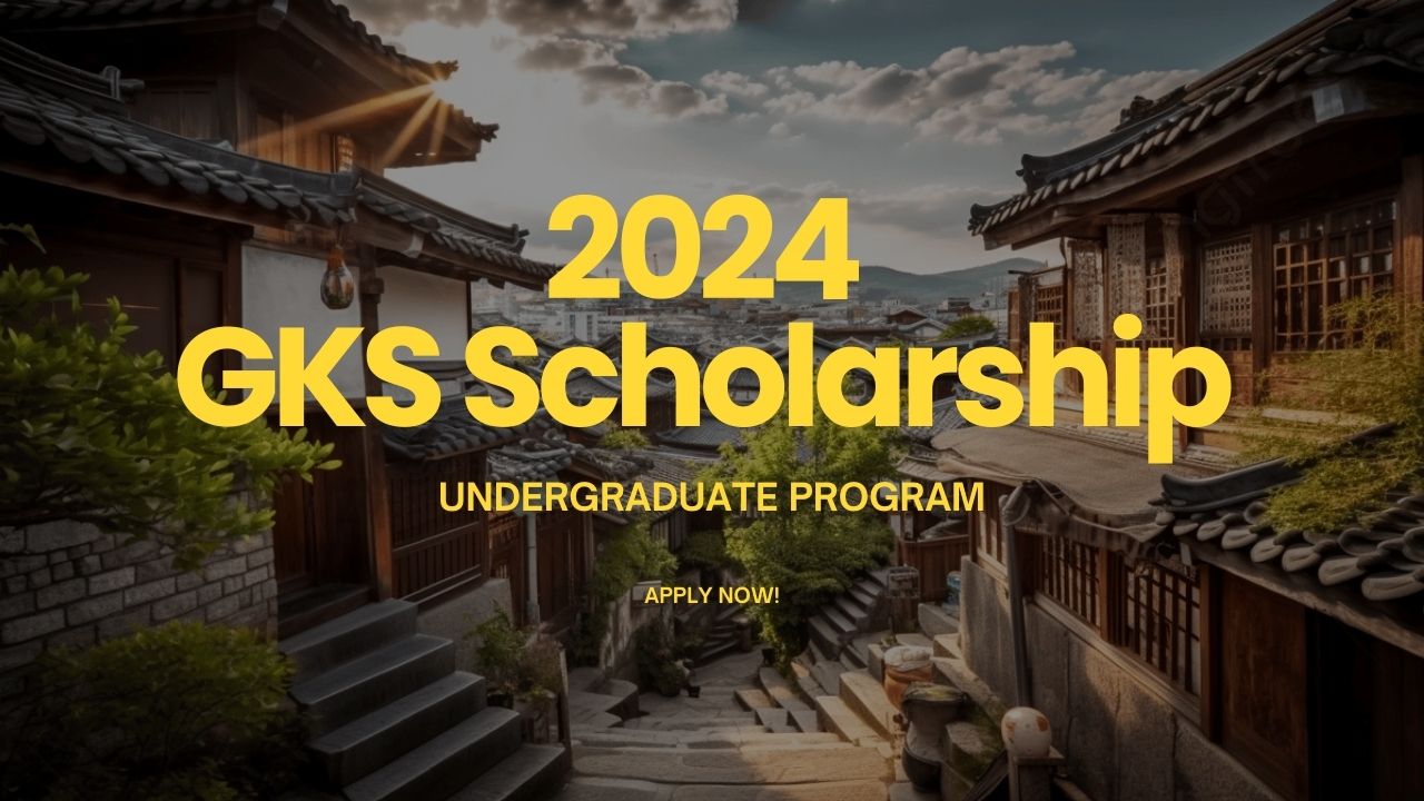 Beasiswa Kuliah di Korea 2024 GKS-G Untuk S2, S3, dan Riset, Beriku Penjelasannya! 1 GKS Scholarship 2024